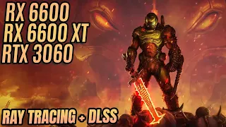 Doom Eternal | Ray Tracing + DLSS | RX 6600 vs RX 6600 XT vs RTX 3060 @1440p
