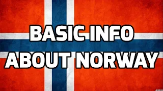 Norway | Basic Information | Everyone Must Know