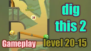 dig this 2 level 20-15 gameplay walkthrough Solution