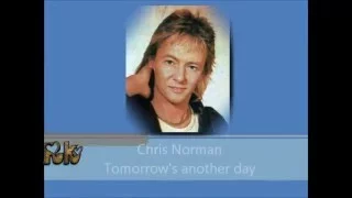 Chris Norman Tomorrow's Another Day