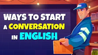 Ways To Start A Conversation In English | A Day At Work