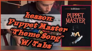 Lesson: Puppet Master (1989) “Theme Song” - Guitar W/ Tabs