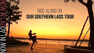 Ride Along on Our SOUTHERN LAOS TOUR | Now in Lao