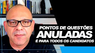 Pontos de questões anuladas na Justiça devem ser para todos os candidatos