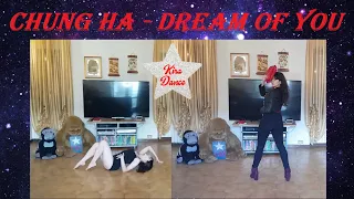 CHUNG HA - Dream of You [Dance Cover by Kira]