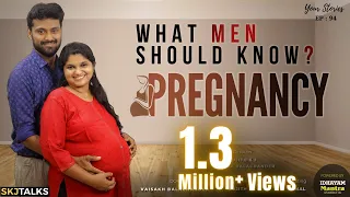Pregnancy - What Men Should Know | Your Stories EP - 94 | SKJ Talks | Pregnancy Care | Short film