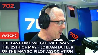 The last time we got paid was the 25th of May - Jordan Butler of the Mango Pilot Association