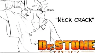 Neck Crack [Dr. Stone]