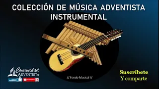 🎵 Música Adventista Instrumental (Colección)