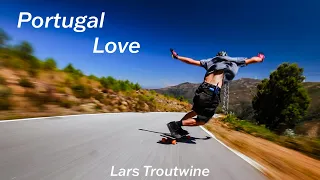 Lars Troutwine / Portugal Love / Downhill Skateboarding