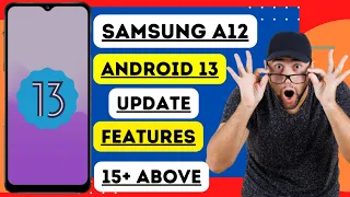 Samsung A12 Android 13 Update | Samsung A12 One UI 5.0 New Features | Watch Now