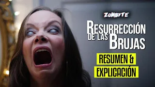 Resurreccion De Las Brujas Resumen Y Explicacion (Two Witches | ZomByte)