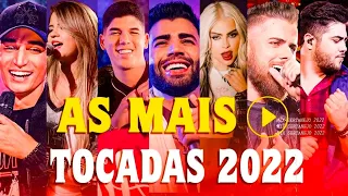 Sertanejo 2022 Mais Tocadas - Top Sertanejo 2022 - As Melhores Do Sertanejo Universitário