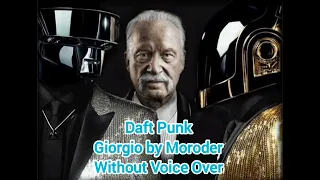 Daft Punk - Giorgio by Moroder (Without Voice Over)