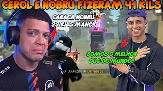 🤩CEROL E NOBRU QUEBRARAM O RECORDE DE KILS EM UMA PARTIDA DUO E QUASE LEVARAM O MAPA INTEIRO🤩