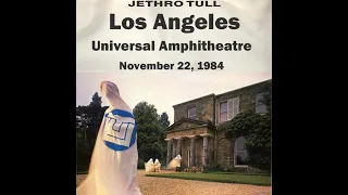 Jethro Tull live audio 1984-11-22 Los Angeles