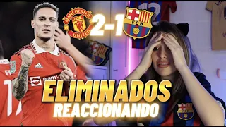 🔥HINCHA DEL BARÇA REACCIONANDO AL  MANCHESTER UNITED 2-1 FCBARCELONA🔥ELIMINADOS DE LA EUROPA LEAGUE