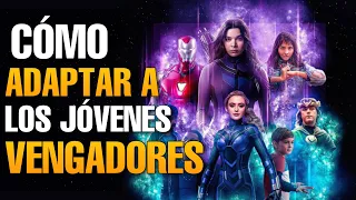 CÓMO ADAPTARÍA A LOS YOUNG AVENGERS AL MCU!!!/ THE THEORY VERSE/  EL FUTURO DEL UNIVERSO MARVEL