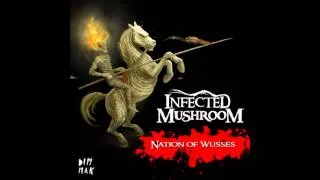 Infected Mushroom - Nation of Wusses (StereoHeroes Remix)