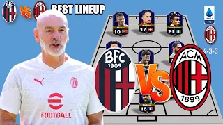 BEST LINEUP AC MILAN  VS BOLOGNA SERIE A 2023 MATCH WEEK 1 || BOLOGNA VS AC MILAN