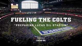 Preparing Lucas Oil Stadium For Gameday | Fueling the Colts