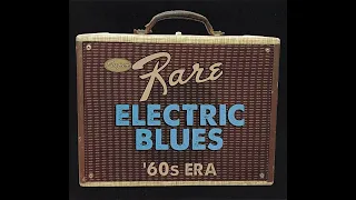 Super Rare Electric Blues '60s Era (2014)