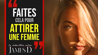 Faites cela pour ATTIRER LES FEMMES OU ÊTRE PLUS ATTIRANT AUX YEUX DES FEMMES