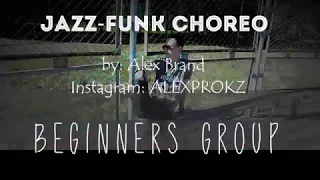 JAZZ-FUNK CHOREO by: AlexBrand | Instagram: ALEXPROKZ | 🎵 Louisahhh - In My Veins