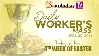 Sambuhay TV Mass | April 30, 2021 | Friday of the Fourth Week of Easter