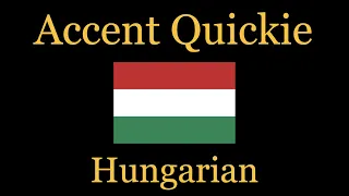 Accent Quickie - Hungarian