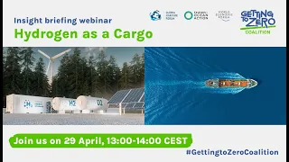 Hydrogen as a Cargo | Getting to Zero Coalition