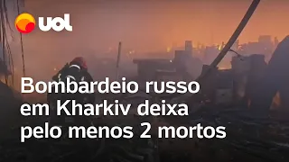 Bombardeio russo contra hipermercado em Kharkiv, norte da Ucrânia, deixa pelo menos 2 mortos