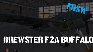 playing on the new Brewster F2A Buffalo AND The Heavy, TOG II TANK on fhsw 0.621