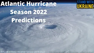 2022 Atlantic Hurricane Season Predictions