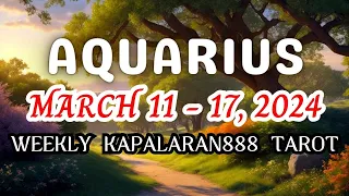MAGICAL GATEWAY & BLESSINGS! ♒️ AQUARIUS MARCH 11 - 17, 2024 WEEKLY TAGALOG TAROT #KAPALARAN888