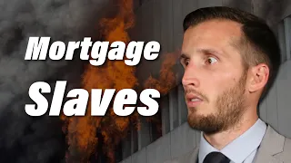 Why Mortgage Slavery is Destroying Lives and could create a huge Foreclosure Crisis