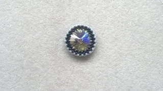 How to bezel an 18mm Swarovski Rivoli beading tutorial ( part 1)