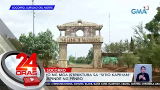 Pagtatayo ng mga istruktura sa "Sitio Kapihan" pinasususpinde ng PENRO | 24 Oras