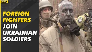 Russia-Ukraine war: Foreign fighters join Ukrainian soldiers defending Kyiv