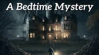 A Mystery Bedtime Story - A Father Brown Detective Short Story