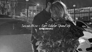 Sezen Aksu - Sarı Odalar (Speed Up)