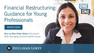 Financial Restructuring: Guidance for Young Professionals