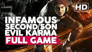 Infamous: Second Son - Evil Karma | Full Gameplay Walkthrough (PS4 HD60FPS) No Commentary