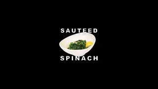 Garlic Sautéed Spinach | Chef Capon