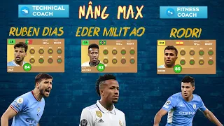 Nâng max RODRI, RUBEN DIAS & EDER MILITAO trong DLS 24.