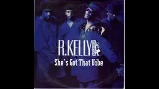 R. Kelly and Public Announcement - She's Got That Vibe (Radio Edit/No Talk) HQ