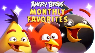 Angry Birds | Monthly Favorites ðŸŽ‰âœ¨