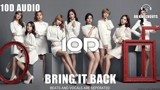 Twice - Bring It Back (10D AUDIO 🔉) | Better than Ever | 8D KNOCKOUTS