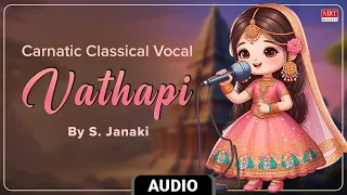 Carnatic Classical Vocal | Vathapi | Note ( Western Type ) | By S. Janaki