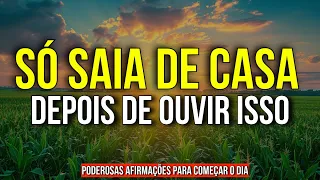 SÓ SAIA DE CASA DEPOIS DE OUVIR ESTAS AFIRMAÇÕES PODEROSAS DA LEI DA ATRAÇÃO